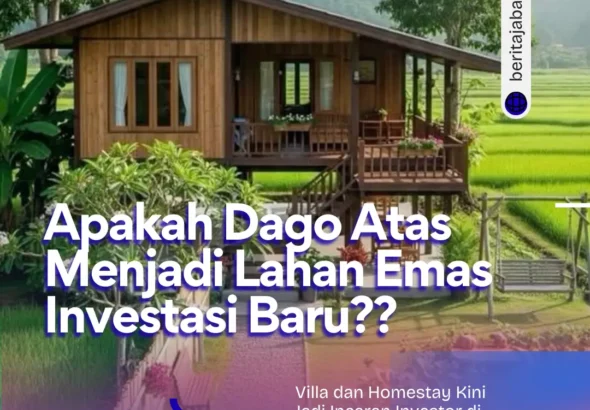 Peluang Investasi di Dago Atas